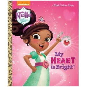 My Heart is Bright! (Nella the Princess Knight) Golden Book